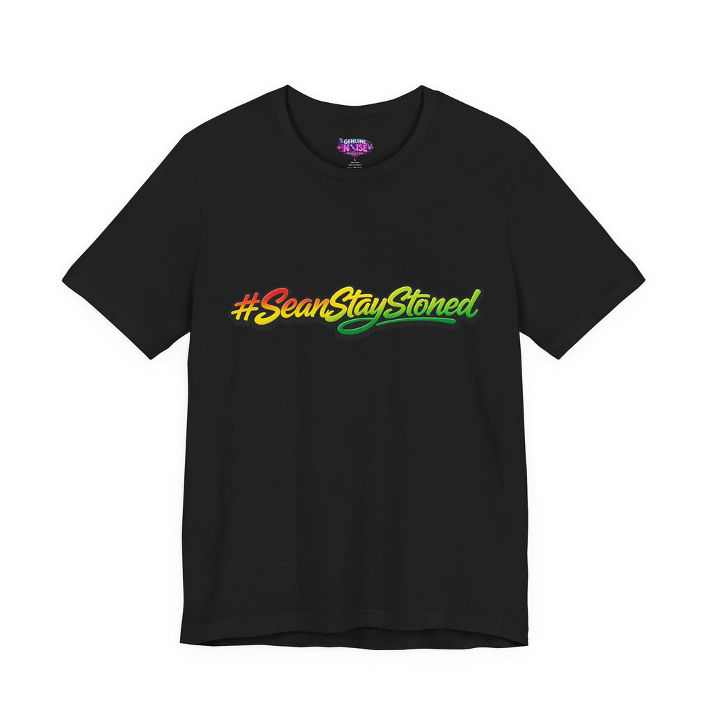 #SeanStayStoned Tee
